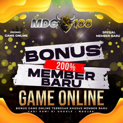 MDG188 BONUS NEW MEMBER 200%